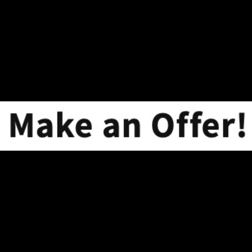 UPDATE NEWS!  "Make an Offer!"