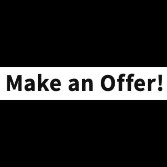 UPDATE NEWS!  "Make an Offer!"